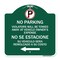 Signmission Violators Towed Away Vehicle Owners Expense W/ No Se Extacione Su Alum, 18" L, 18" H, GW-1818-22734 A-DES-GW-1818-22734 - alternate 1